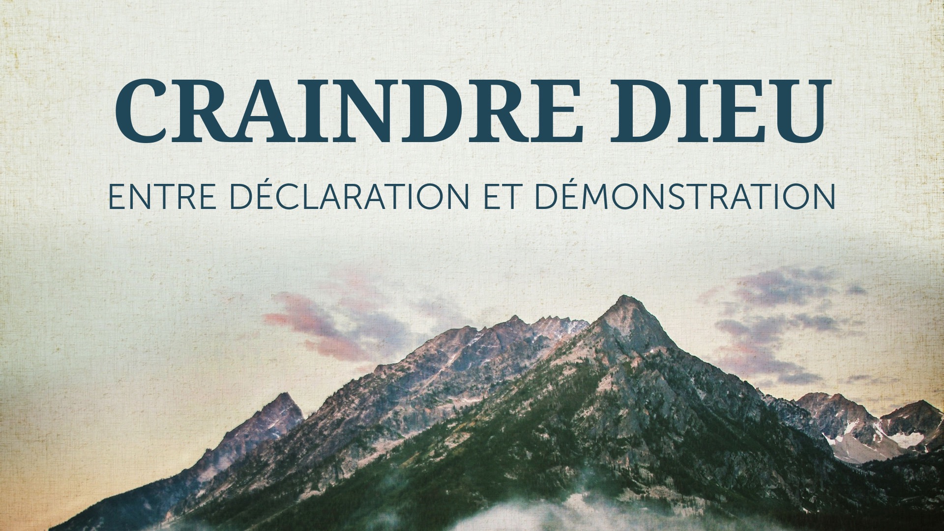 Craindre Dieu entre Déclaration et Démonstration