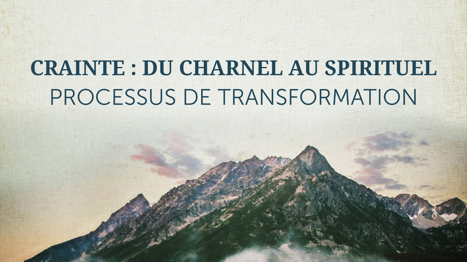 Crainte : du Charnel au Spirituel